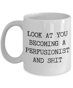 Becoming A Perfusionist Mug Coffee Cup Funny Gift