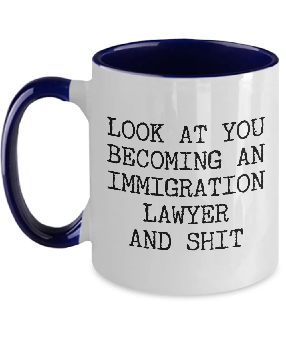 Becoming An Immigration Lawyer Mug Two-Tone Coffee Cup Funny Gift