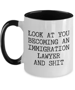 Becoming An Immigration Lawyer Mug Two-Tone Coffee Cup Funny Gift