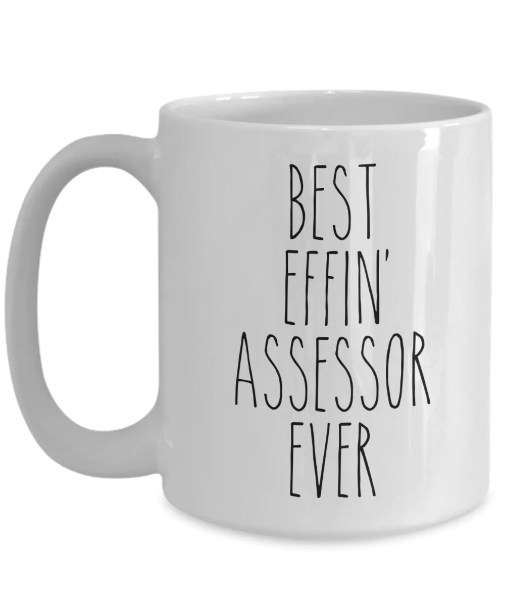 Gift For Assessor Best Effin' Assessor Ever Mug Coffee Cup Funny Coworker Gifts