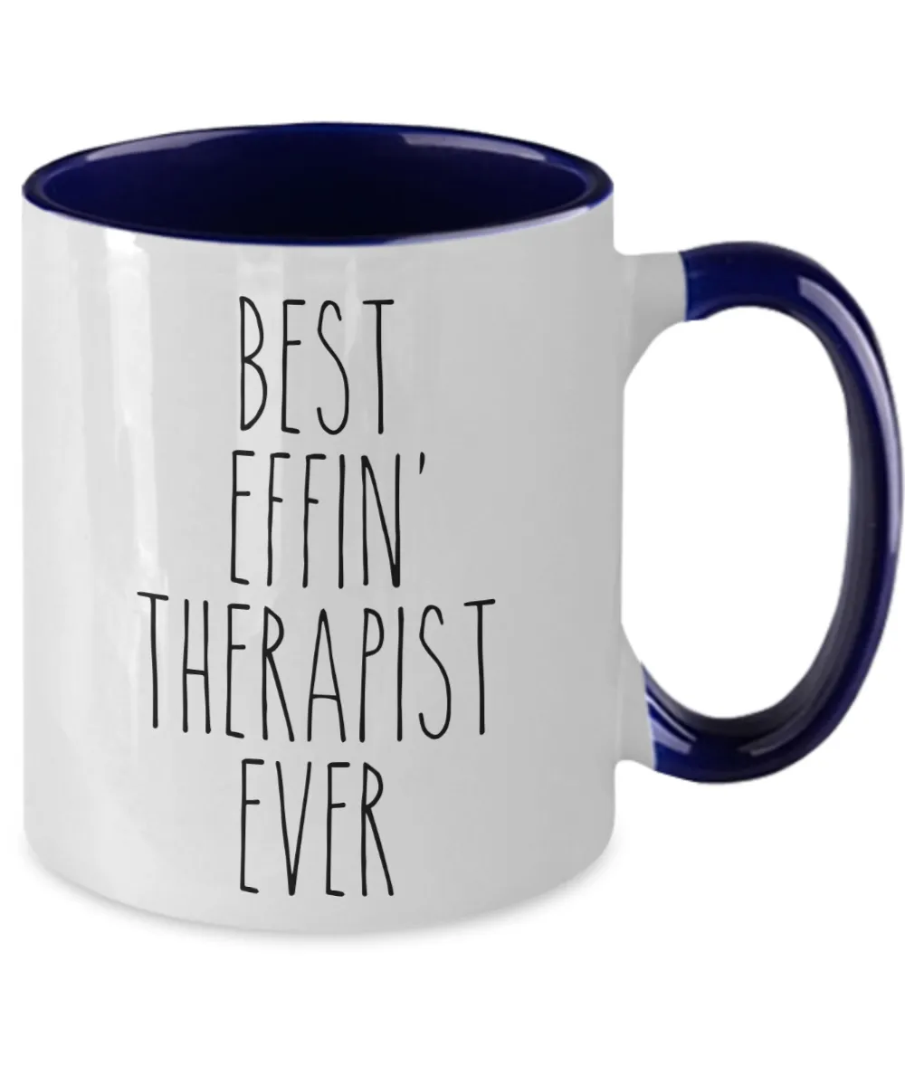 Gift For Therapist Best Effin' Therapist Ever Mug Two-Tone Coffee Cup Funny Coworker Gifts