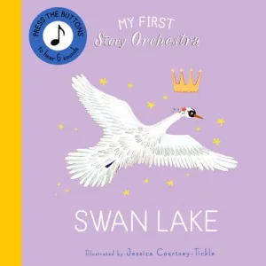 My First Story Orchestra: Swan Lake