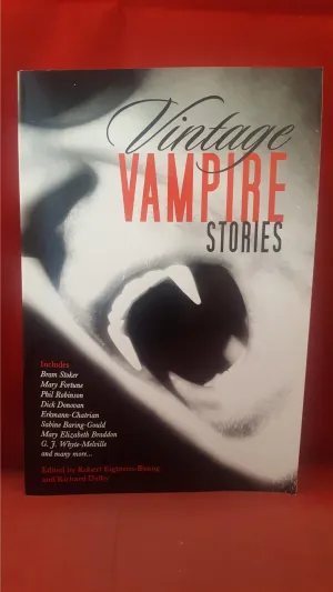 Robert Eighteen-Bisang & Richard Dalby- Vintage Vampire Stories, 2011
