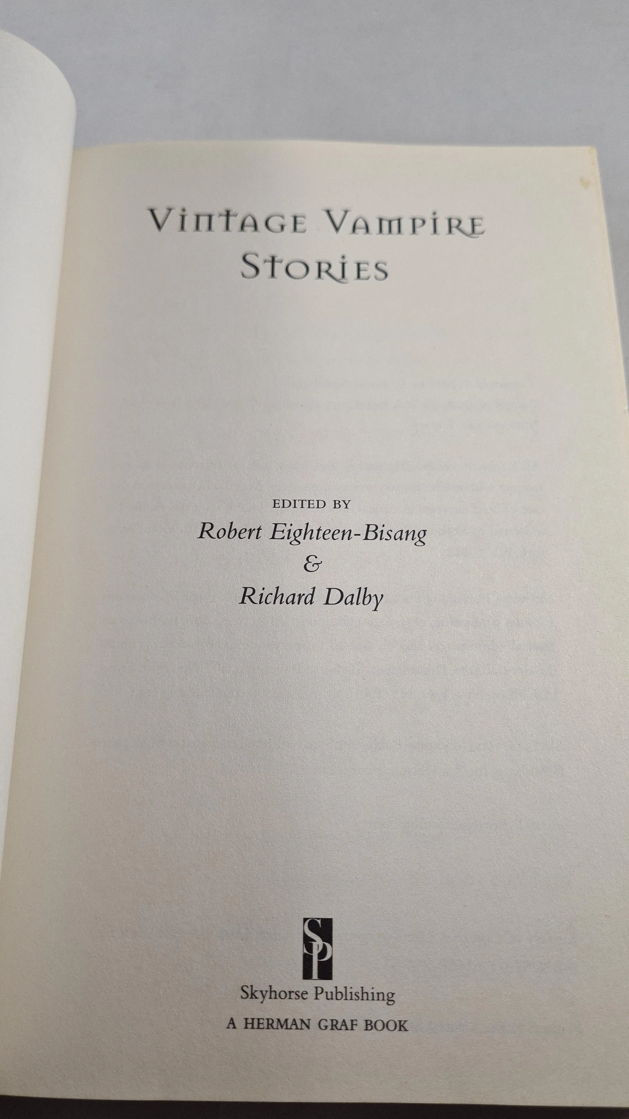 Robert Eighteen-Bisang & Richard Dalby- Vintage Vampire Stories, Skyhorse, 2011