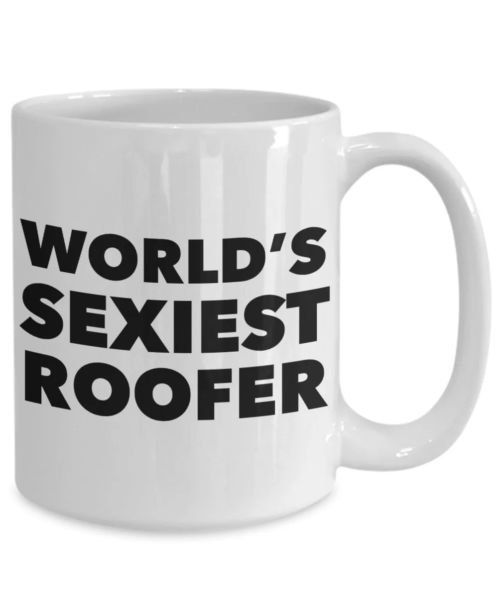 World's Sexiest Roofer Mug Sexy Gift Ceramic Coffee Cup